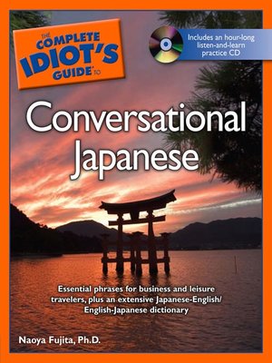 cover image of The Complete Idiot's Guide to Conversational Japanese